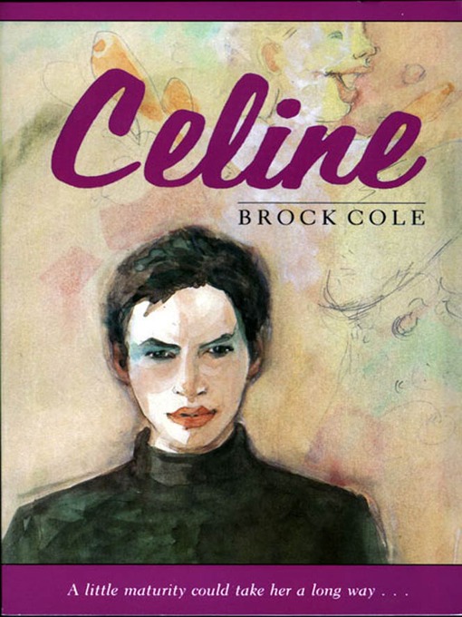 Title details for Celine by Brock Cole - Wait list